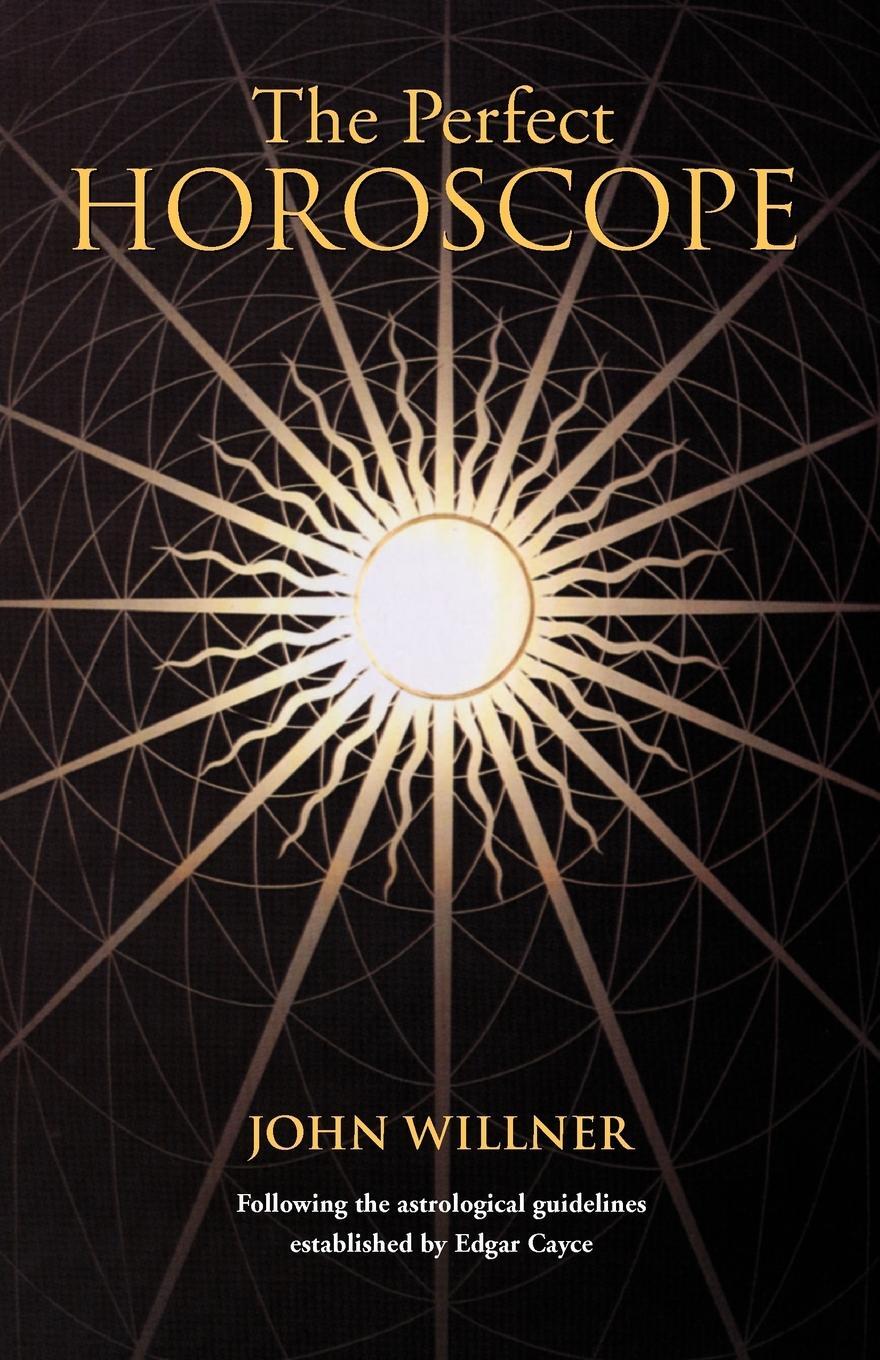 Cover: 9781931044066 | The Perfect Horoscope | John Willner | Taschenbuch | Paperback | 2001