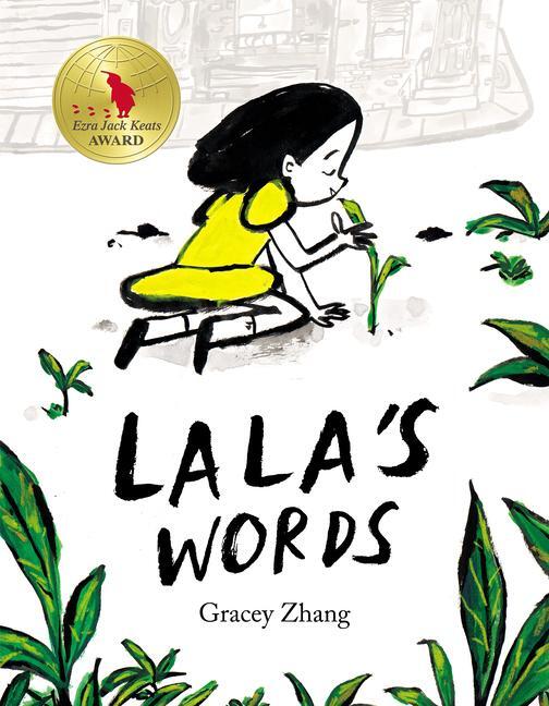 Cover: 9781338648232 | Lala's Words | A Story of Planting Kindness | Gracey Zhang | Buch