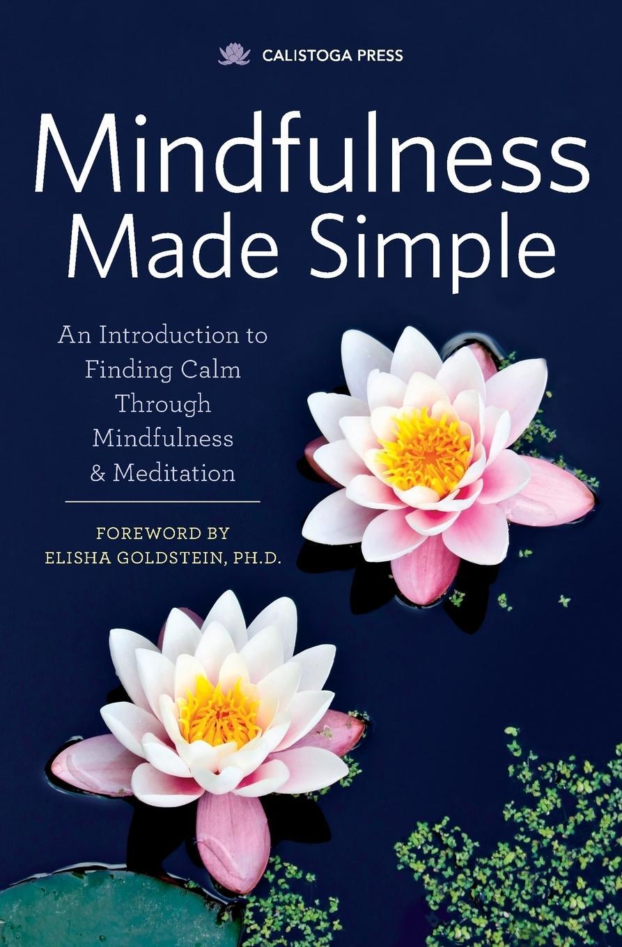 Cover: 9781623154103 | Mindfulness Made Simple | Calistoga Press | Taschenbuch | Paperback