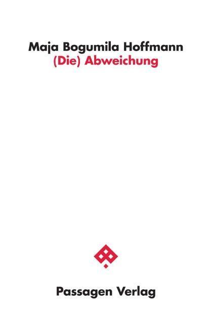 Cover: 9783709203859 | (Die) Abweichung | Passagen Philosophie | Maja Bogumila Hoffmann