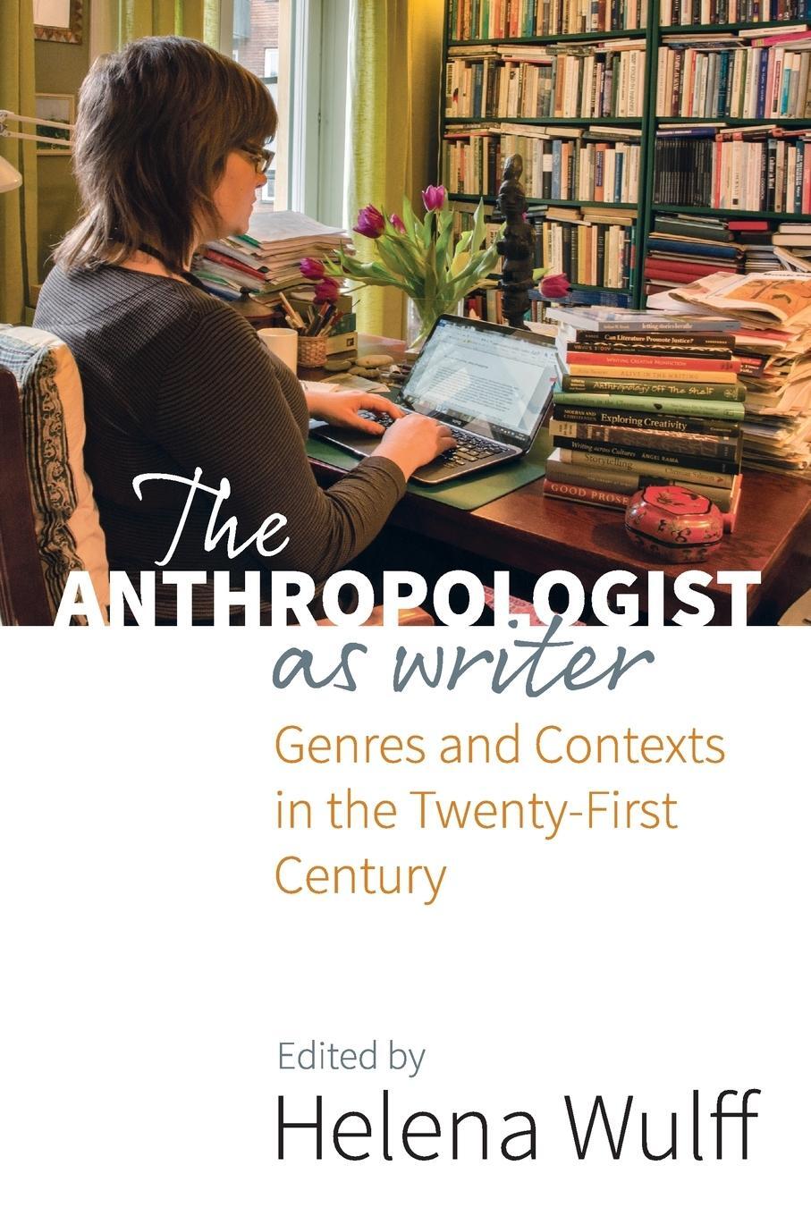 Cover: 9781785337420 | The Anthropologist as Writer | Helena Wulff | Taschenbuch | Paperback