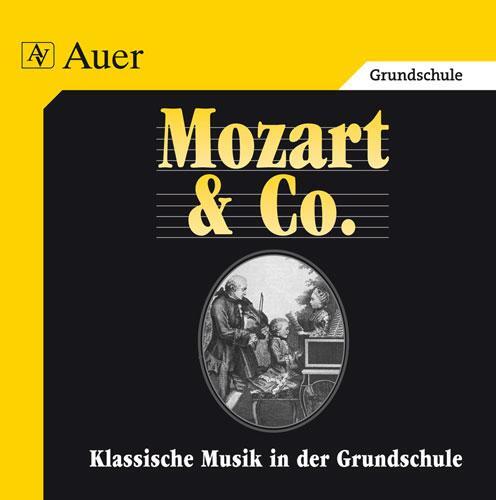Cover: 9783403057833 | Klassische Musik in der Grundschule. Mozart und Co. CD mit...