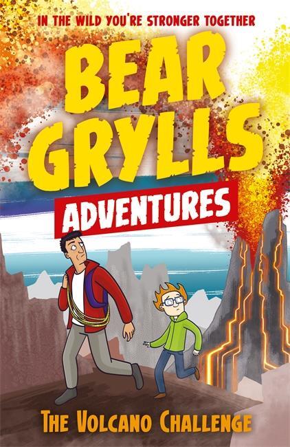 Cover: 9781786960511 | A Bear Grylls Adventure 7: The Volcano Challenge | Bear Grylls | Buch