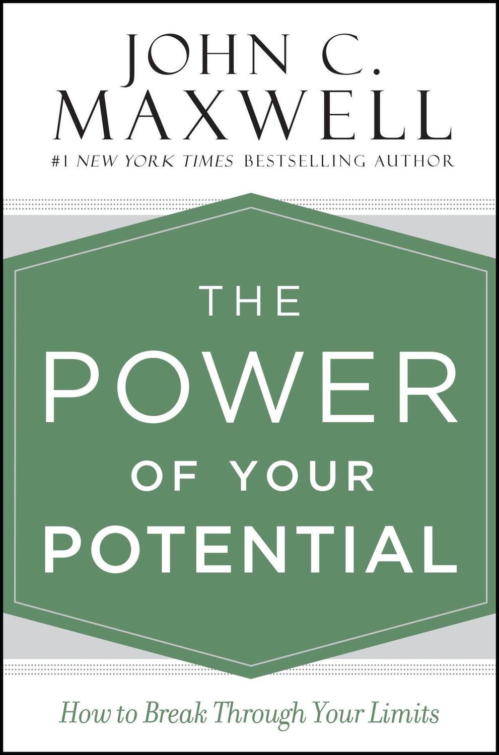 Cover: 9781455548309 | The Power of Your Potential | How to Break Through Your Limits | Buch