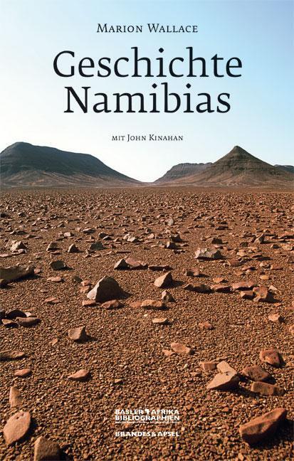 Cover: 9783955580636 | Geschichte Namibias | Von den Anfängen bis 1990 | Marion Wallace