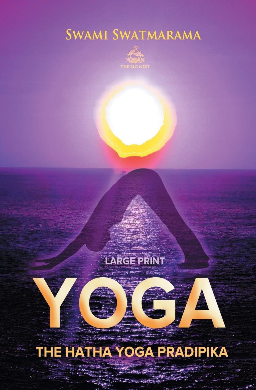 Cover: 9781787246836 | The Hatha Yoga Pradipika (Large Print) | Swami Swatmarama | Buch