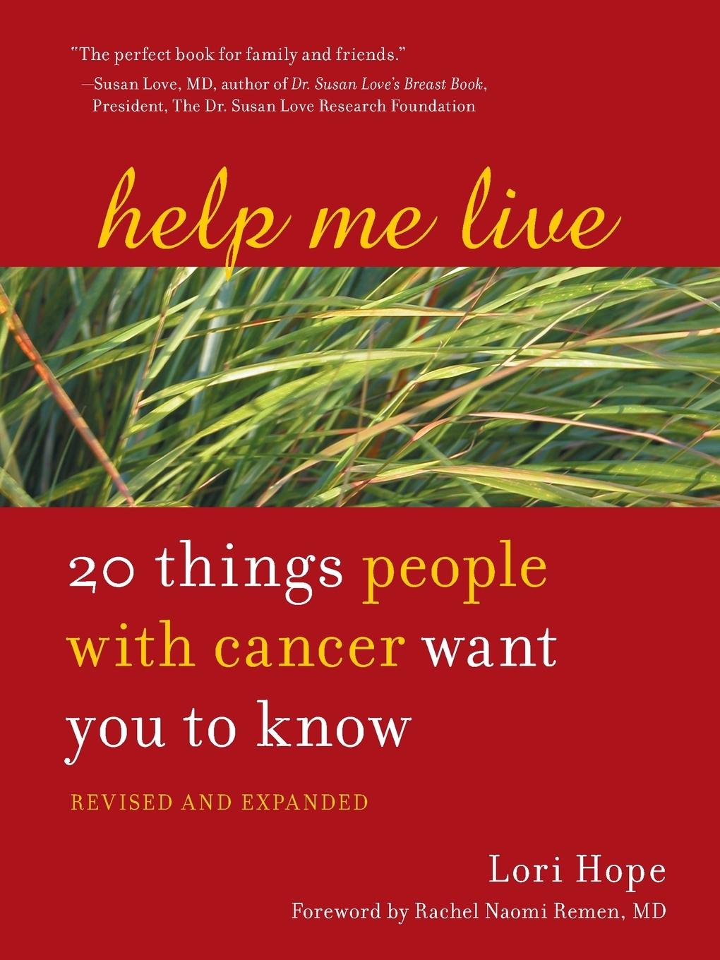 Cover: 9781587611490 | Help Me Live, Revised | 20 Things People with Cancer Want You to Know