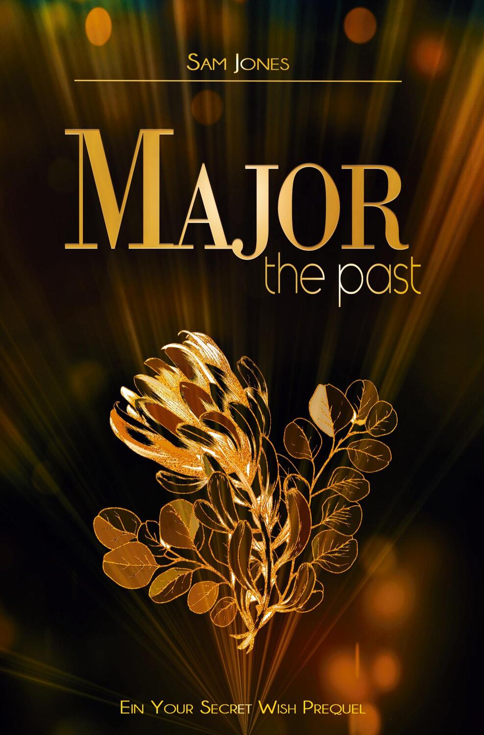 Cover: 9783759211255 | Major - the past | Ein Your secret Wish Prequel | Sam Jones | Buch