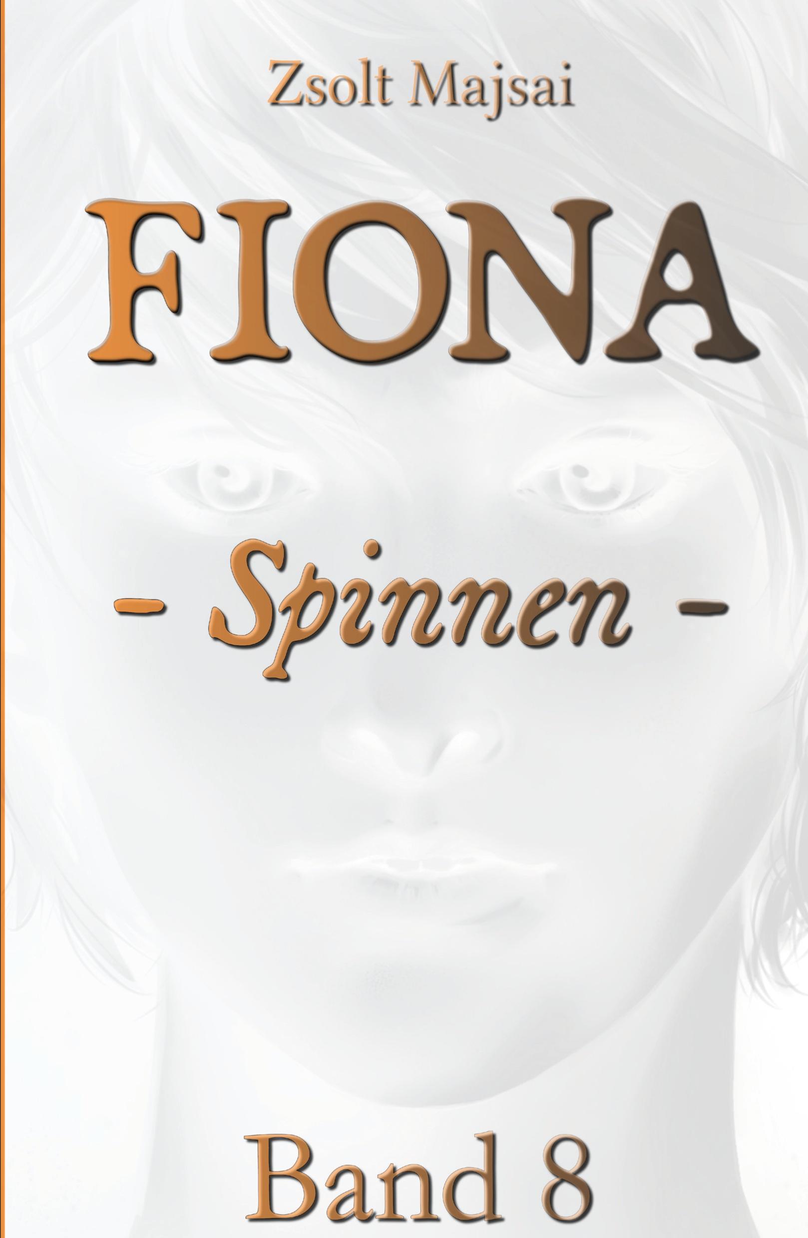 Cover: 9783956673467 | Fiona - Spinnen | Die Kristallwelten-Saga 8 | Zsolt Majsai | Buch