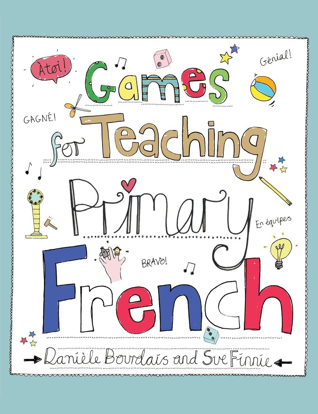 Cover: 9781845909949 | Games for teaching primary French | Danièle Bourdais | Taschenbuch