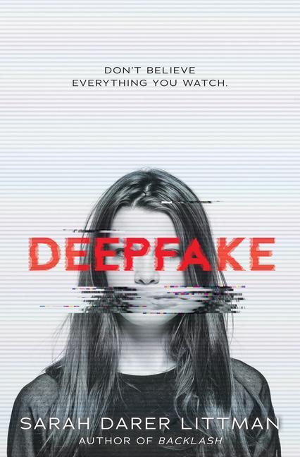 Cover: 9781338177633 | Deepfake | Sarah Darer Littman | Buch | Gebunden | Englisch | 2020