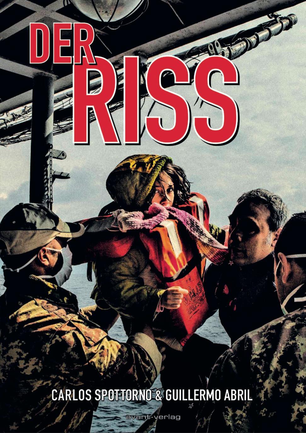 Cover: 9783945034651 | Der Riss | Carlos Spottorno (u. a.) | Buch | Deutsch | 2017