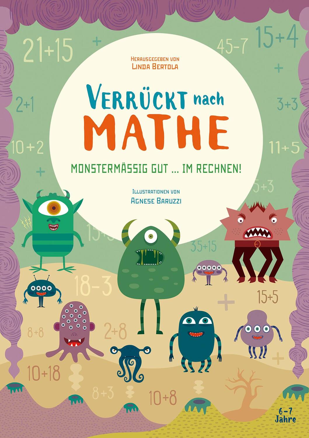 Cover: 9788863123876 | Monstermäßig gut ... im Rechnen! | Verrückt nach Mathe | Linda Bertola