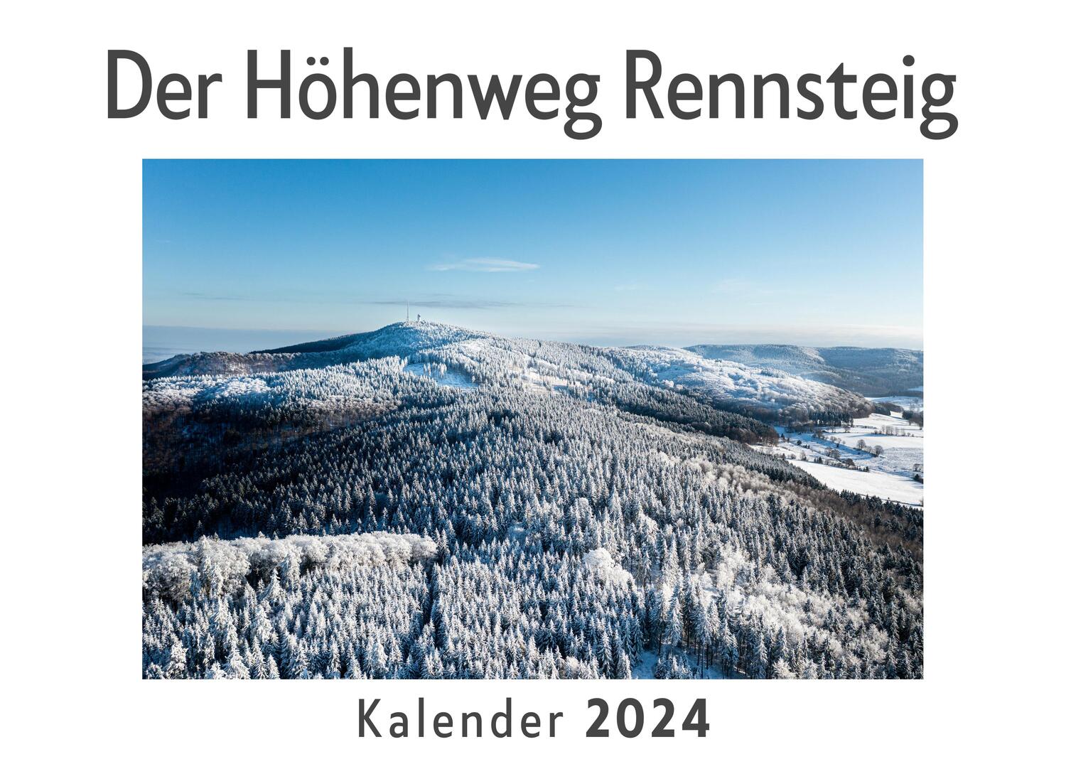Cover: 9783750549524 | Der Höhenweg Rennsteig (Wandkalender 2024, Kalender DIN A4 quer,...