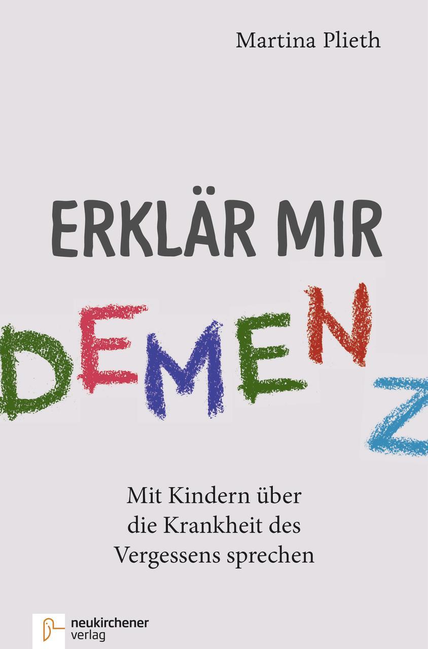 Cover: 9783761564257 | Erklär mir Demenz! | Martina Plieth | Taschenbuch | kartoniert | 2018