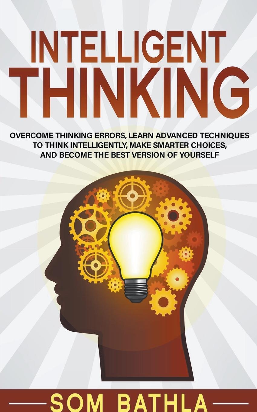 Cover: 9798201251123 | Intelligent Thinking | Som Bathla | Taschenbuch | Power Up Your Brain