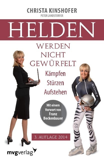 Cover: 9783868823479 | Helden werden nicht gewürfelt | Christa Kinshofer | Taschenbuch | 2010