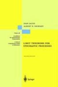 Cover: 9783540439325 | Limit Theorems for Stochastic Processes | Jean Jacod (u. a.) | Buch