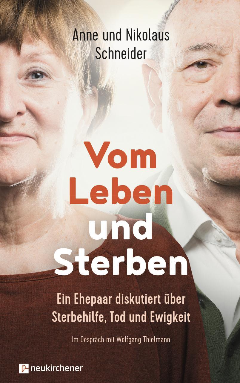 Cover: 9783761565339 | Vom Leben und Sterben | Nikolaus Schneider (u. a.) | Buch | 153 S.