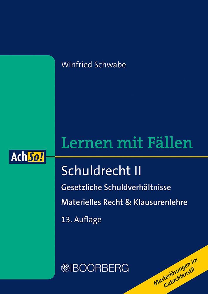 Cover: 9783415075870 | Schuldrecht II | Winfried Schwabe | Taschenbuch | AchSo! | 352 S.