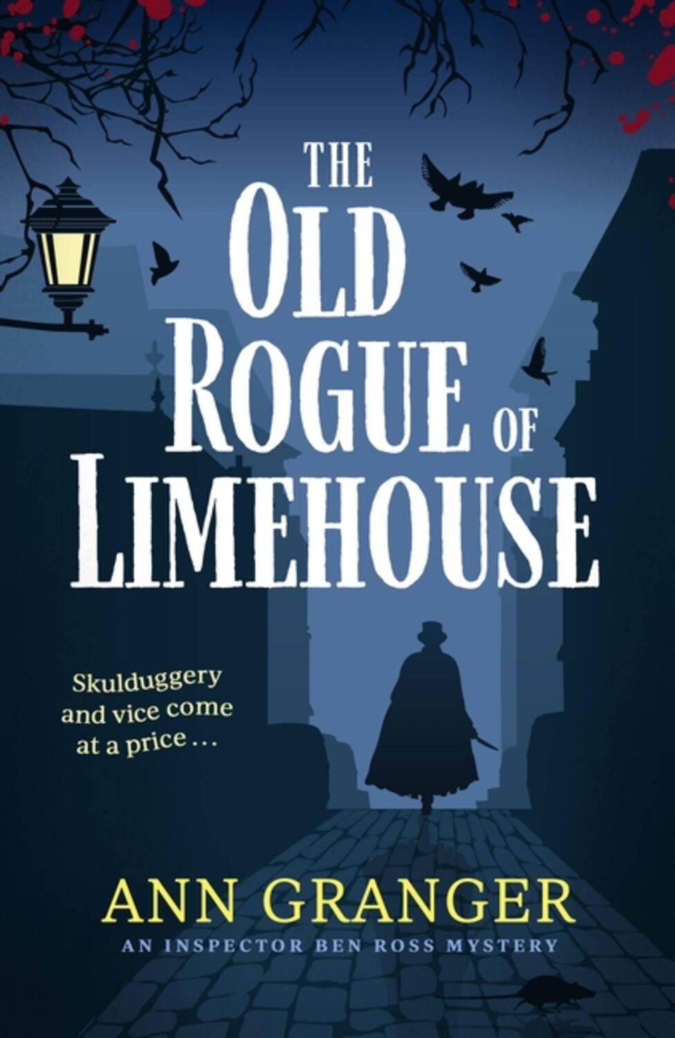 Cover: 9781472290151 | The Old Rogue of Limehouse | Inspector Ben Ross Mystery 9 | Granger