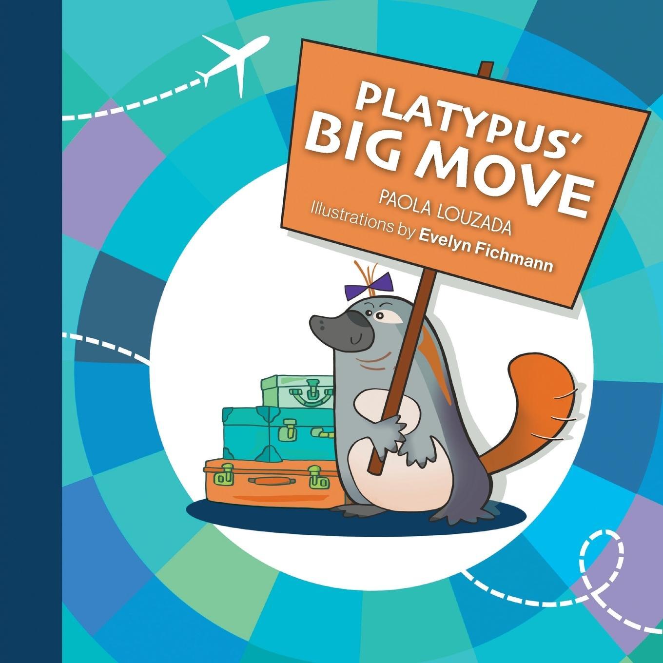 Cover: 9781738892501 | Platypus' Big Move | Paola Louzada | Taschenbuch | Paperback | 2023