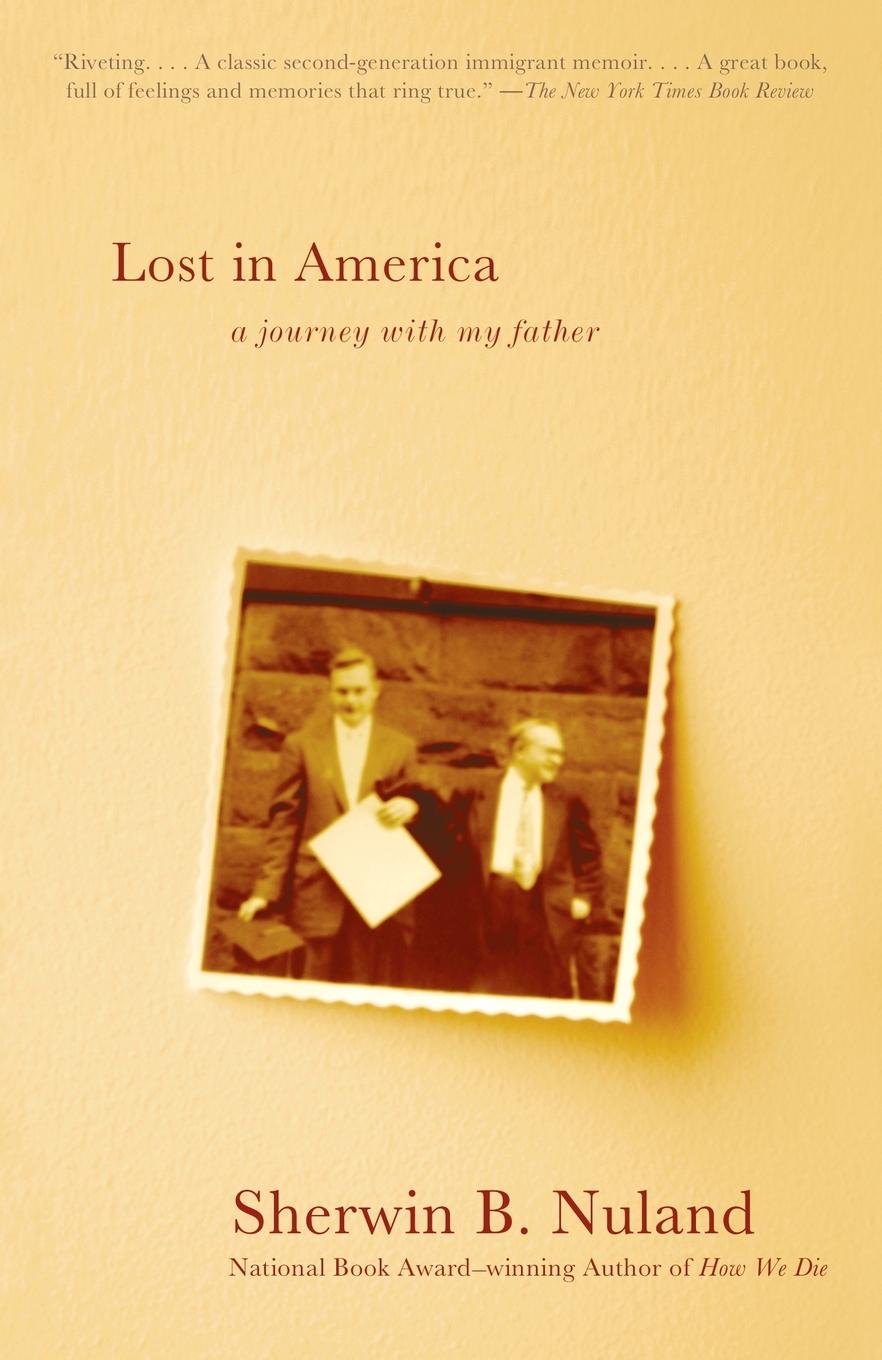 Cover: 9780375727221 | Lost in America | A Journey with My Father | Sherwin B. Nuland | Buch