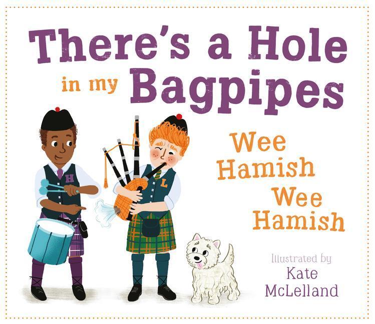 Cover: 9781782507772 | There's a Hole in My Bagpipes, Wee Hamish, Wee Hamish | Taschenbuch