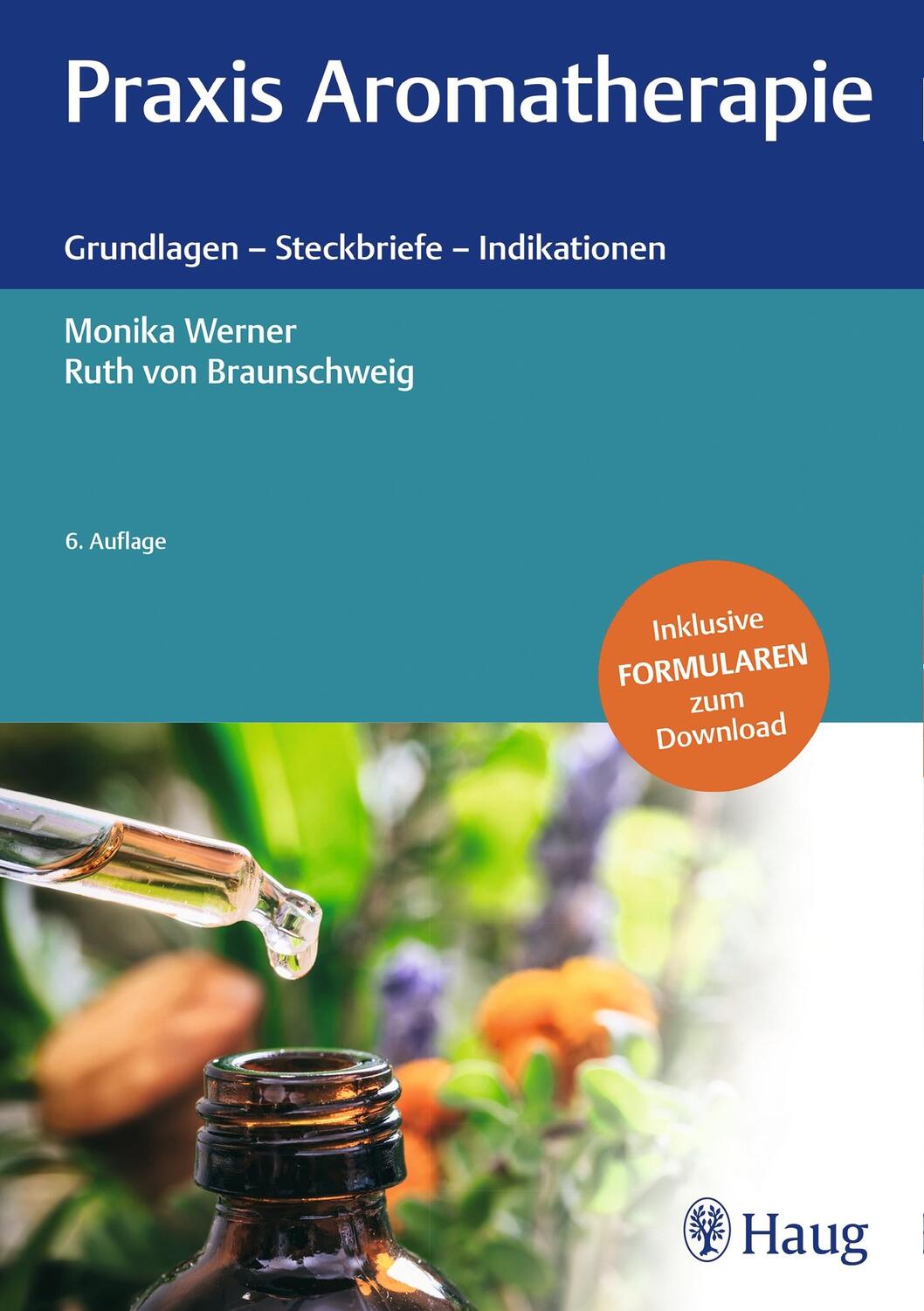 Cover: 9783132434714 | Praxis Aromatherapie | Grundlagen - Steckbriefe - Indikationen | Buch