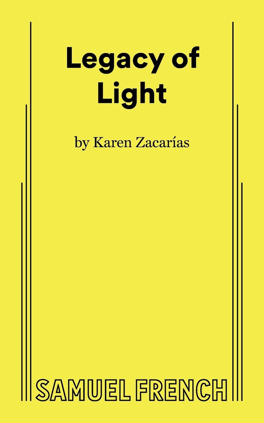 Cover: 9780573710278 | Legacy of Light | Karen Zacarias | Taschenbuch | Englisch | 2023