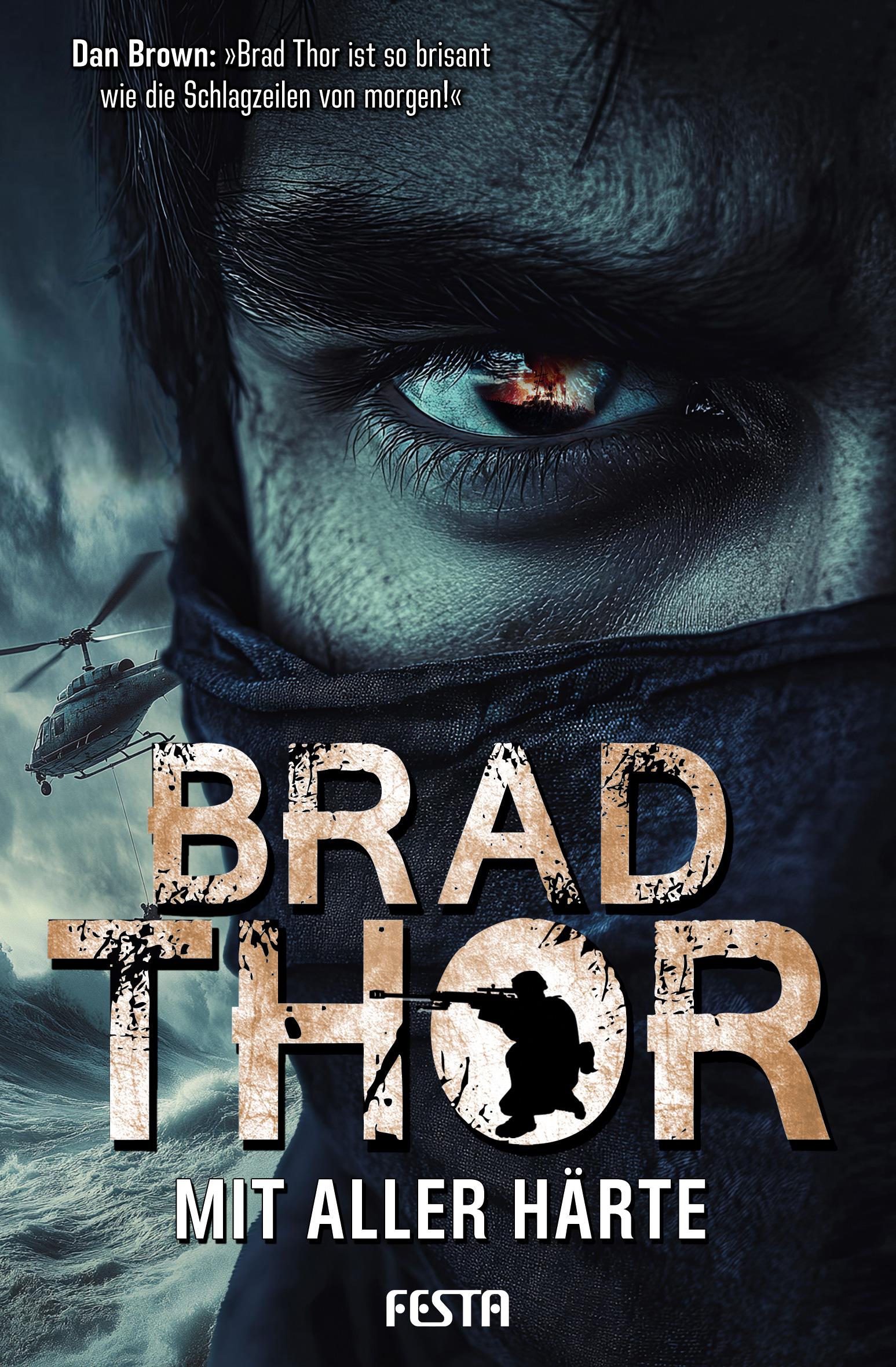 Cover: 9783986761875 | Mit aller Härte | Thriller | Brad Thor | Taschenbuch | 448 S. | 2025