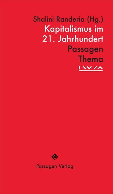 Cover: 9783709204641 | Kapitalismus im 21. Jahrhundert | Shalini Randeria | Taschenbuch