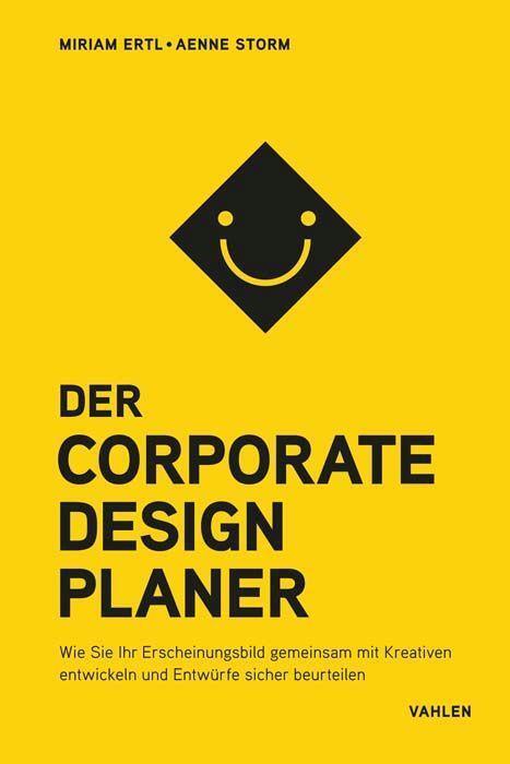 Cover: 9783800670727 | Der Corporate Design Planer | Miriam Ertl (u. a.) | Buch | Deutsch