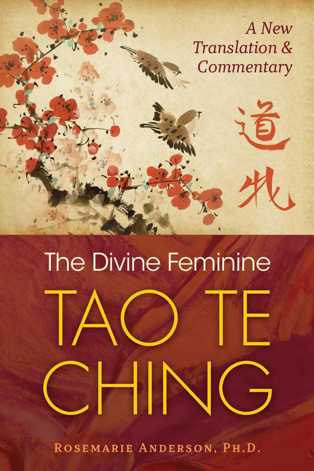 Cover: 9781644112465 | The Divine Feminine Tao Te Ching | A New Translation and Commentary