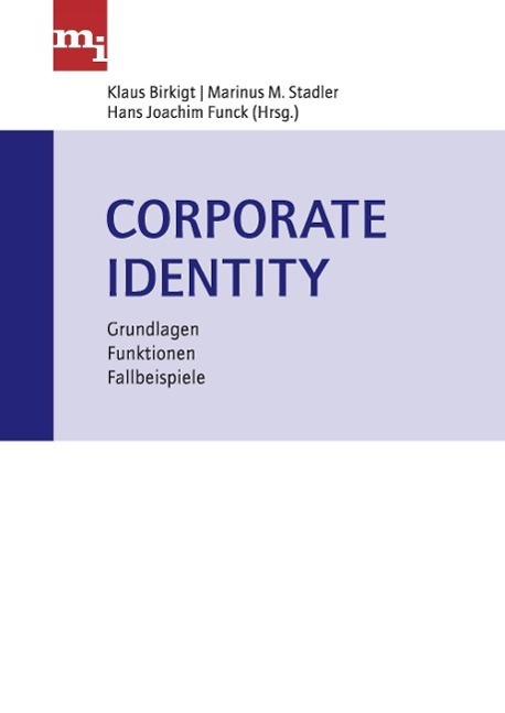 Cover: 9783868801422 | Corporate Identity | Grundlagen, Funktionen, Fallbeispiele | Buch