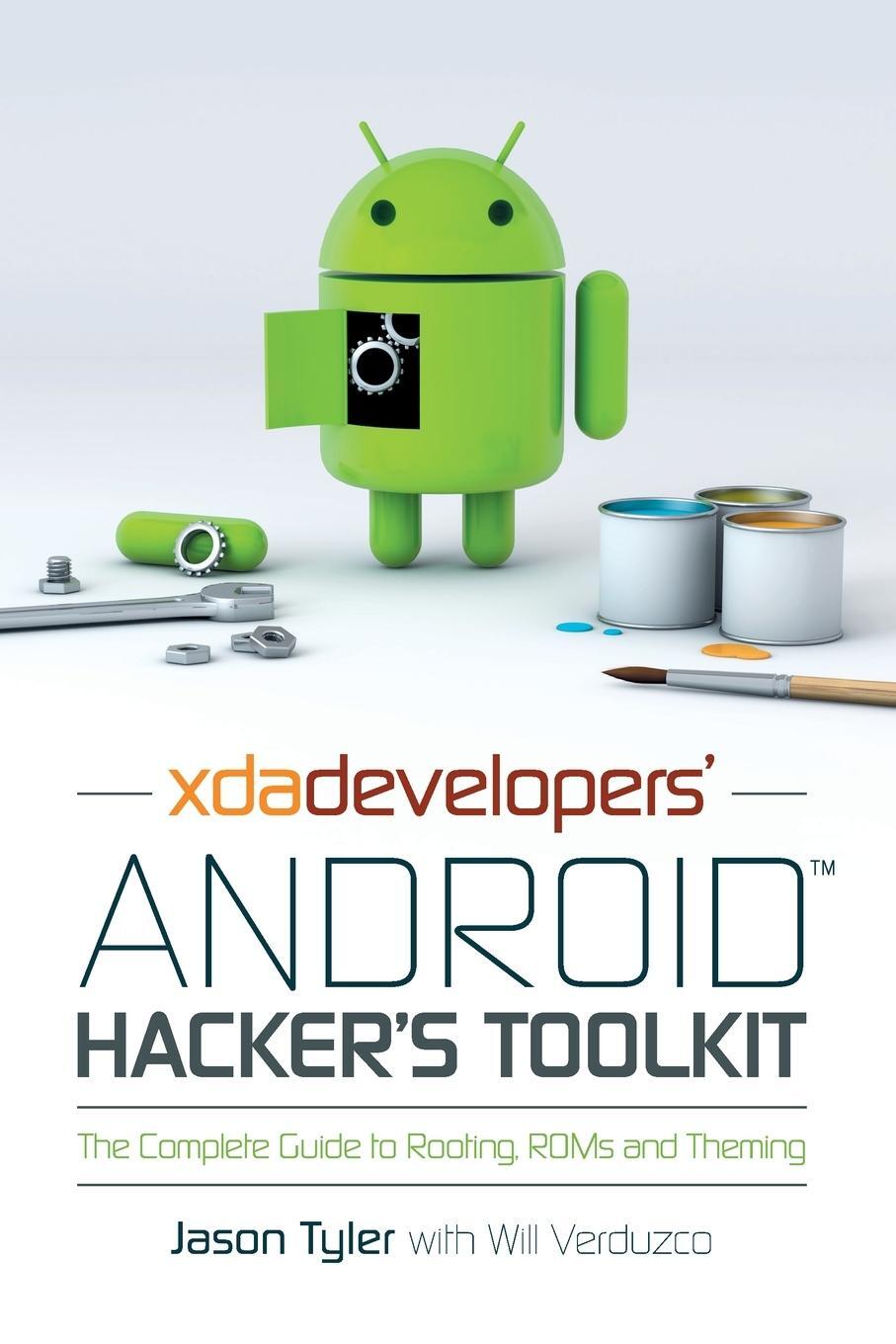 Cover: 9781119951384 | XDAs Android Hacker's Toolkit | Tyler (u. a.) | Taschenbuch | 192 S.