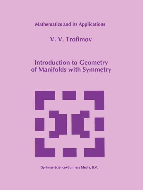 Cover: 9789048143368 | Introduction to Geometry of Manifolds with Symmetry | V. V. Trofimov