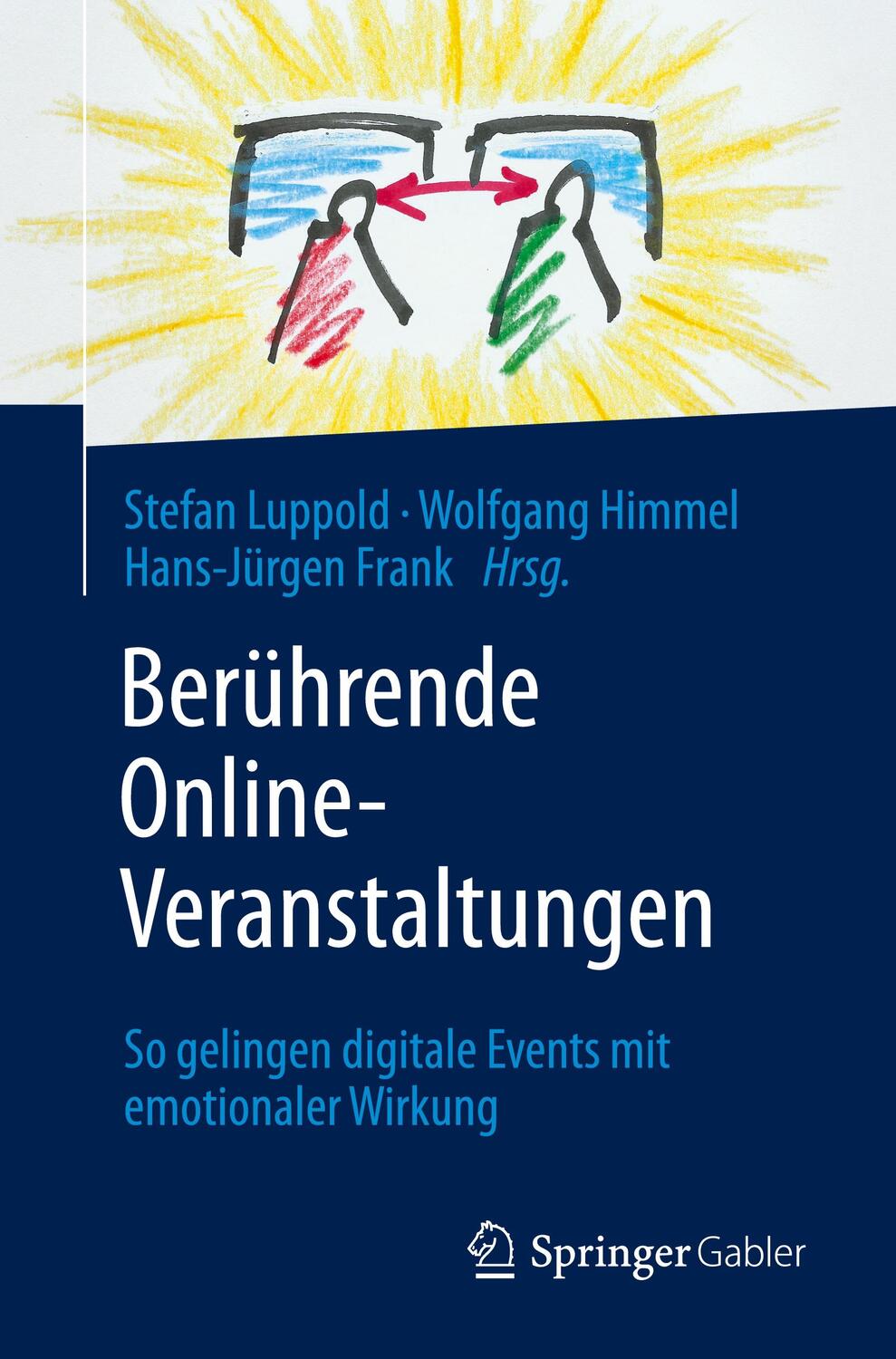 Cover: 9783658339173 | Berührende Online-Veranstaltungen | Stefan Luppold (u. a.) | Buch