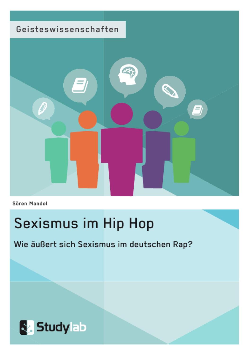 Cover: 9783946458586 | Sexismus im Hip Hop. Wie äußert sich Sexismus im deutschen Rap? | Buch