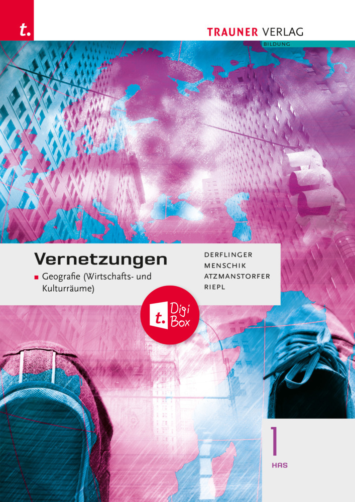 Cover: 9783991138174 | Vernetzungen - Geografie (Wirtschafts- und Kulturräume) 1 HAS +...