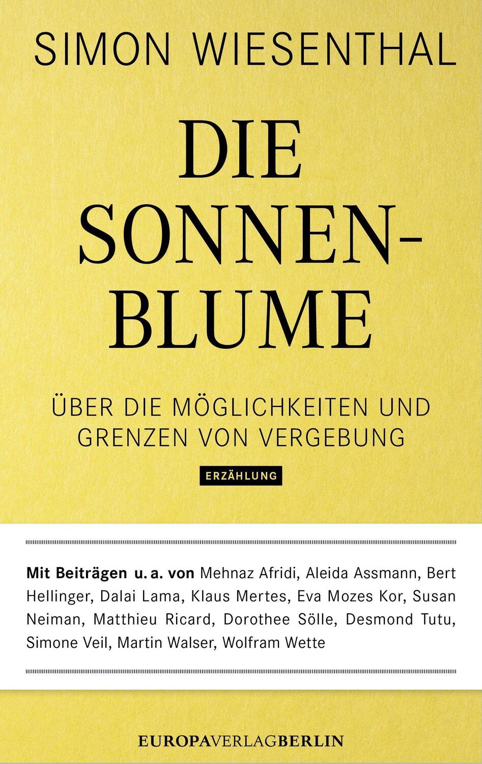 Cover: 9783958900066 | Die Sonnenblume | Das Unverzeihliche verzeihen? | Wiesenthal (u. a.)