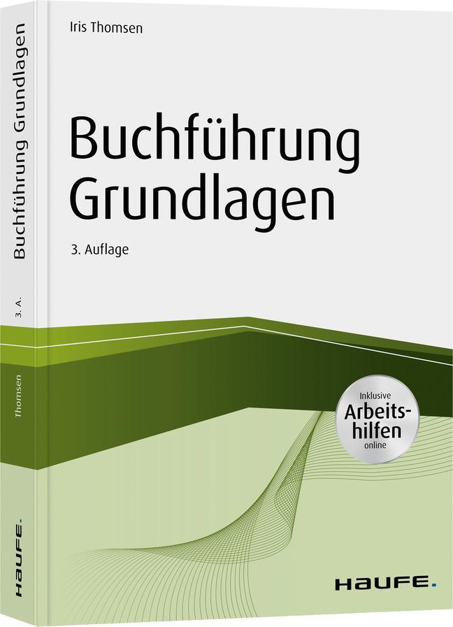 Cover: 9783648137338 | Buchführung Grundlagen - inkl. Arbeitshilfen online | Iris Thomsen