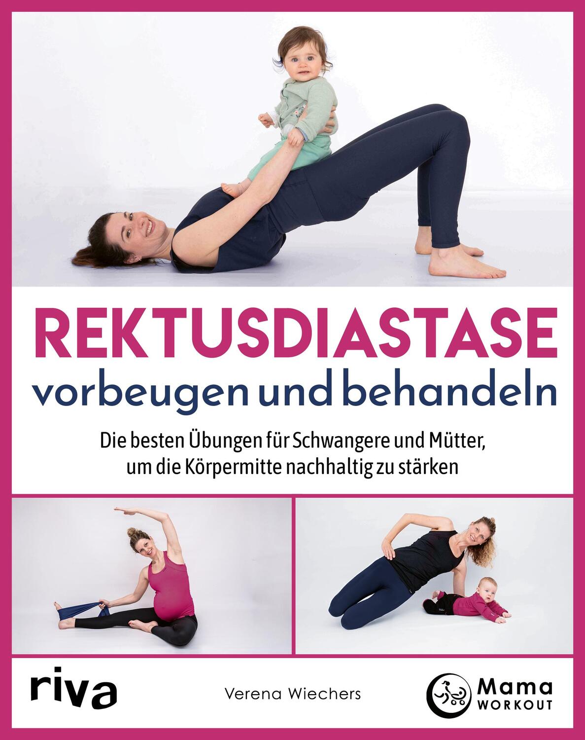 Cover: 9783742324979 | Rektusdiastase vorbeugen und behandeln | Verena Wiechers | Taschenbuch
