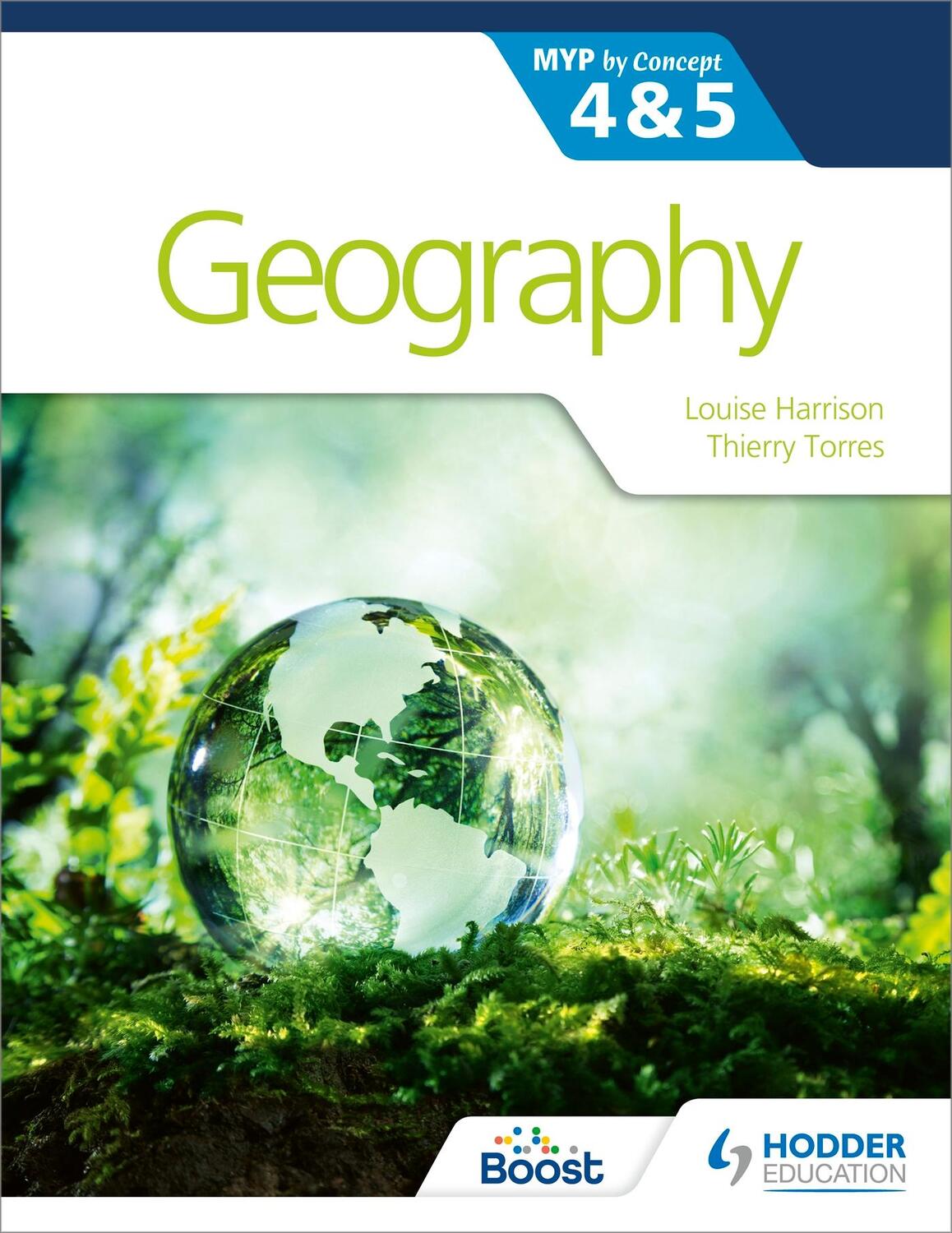 Cover: 9781510425804 | Geography for the IB MYP 4&amp;5: by Concept | Louise Harrison (u. a.)