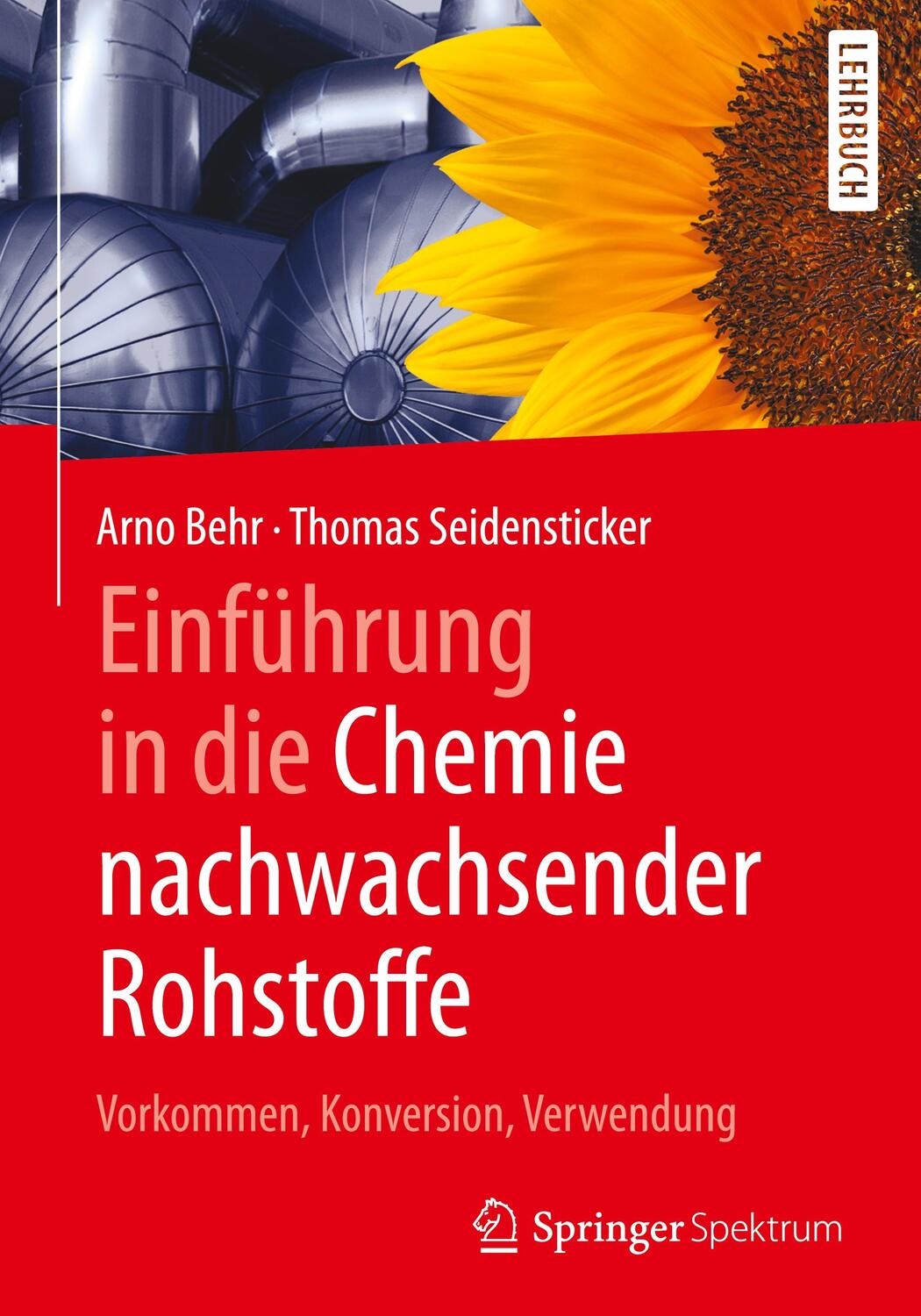 Cover: 9783662552544 | Einführung in die Chemie nachwachsender Rohstoffe | Buch | Deutsch