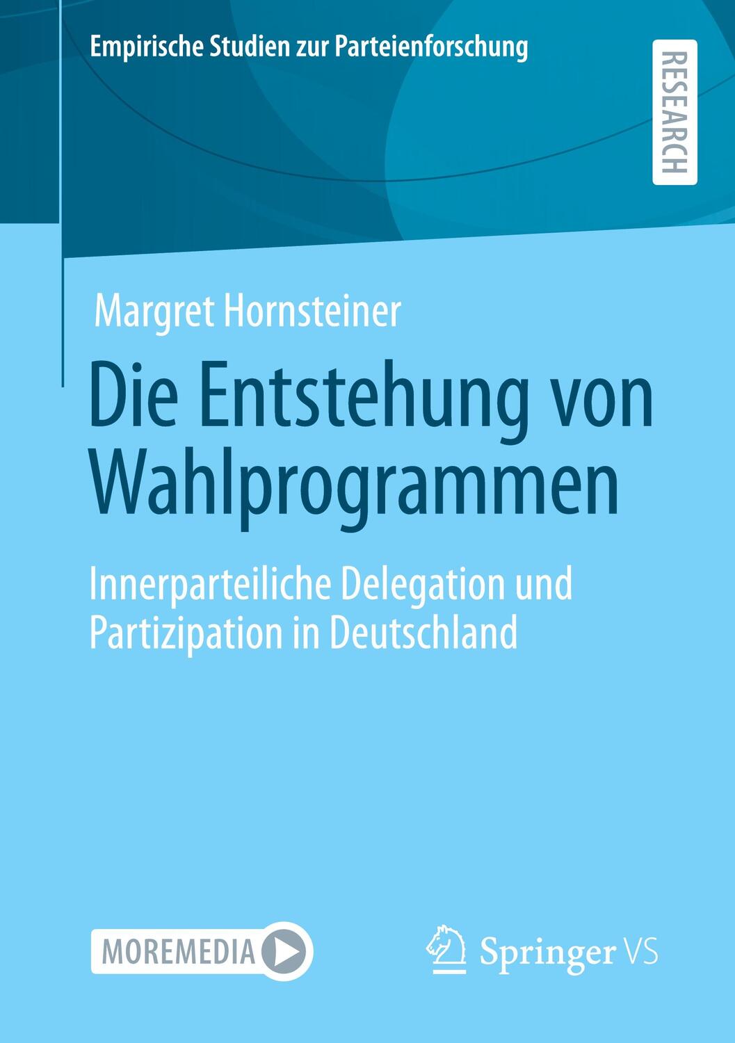 Cover: 9783658406608 | Die Entstehung von Wahlprogrammen | Margret Hornsteiner | Taschenbuch