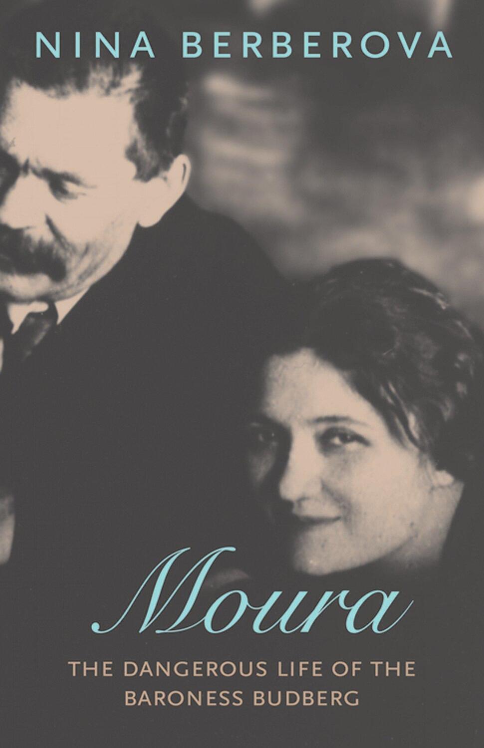 Cover: 9781590171370 | Moura: The Dangerous Life of the Baroness Budberg | Nina Berberova