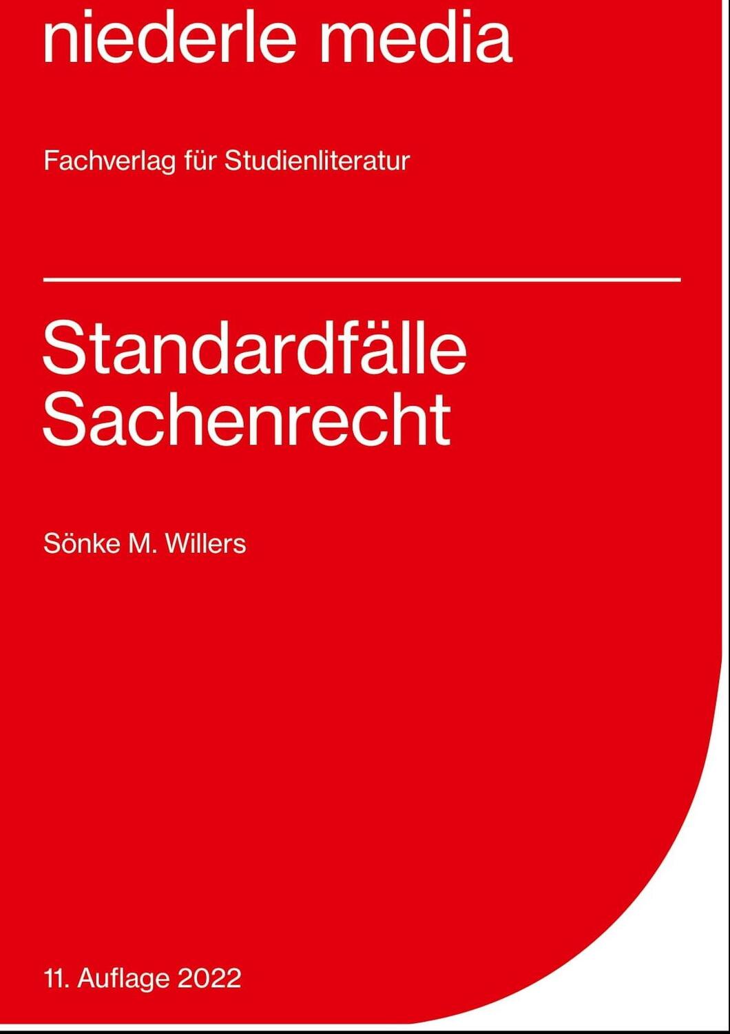 Cover: 9783867240048 | Standardfälle Sachenrecht | Sönke M. Willers | Taschenbuch | Deutsch