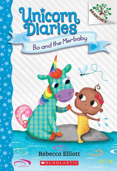 Cover: 9781338745542 | Bo and the Merbaby: A Branches Book (Unicorn Diaries #5): Volume 5