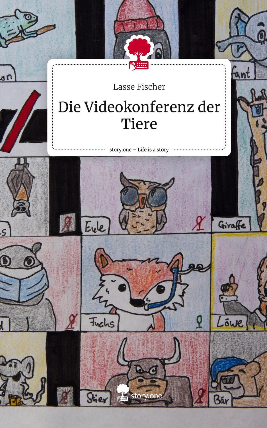 Cover: 9783711560292 | Die Videokonferenz der Tiere. Life is a Story - story.one | Fischer